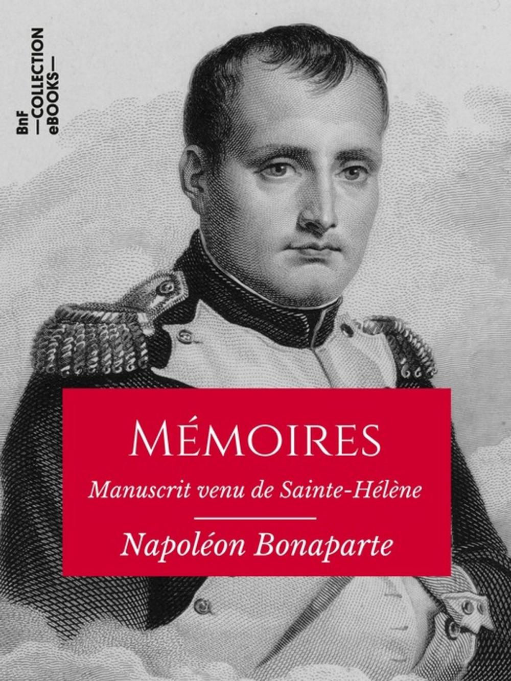 Big bigCover of Mémoires de Napoléon Bonaparte