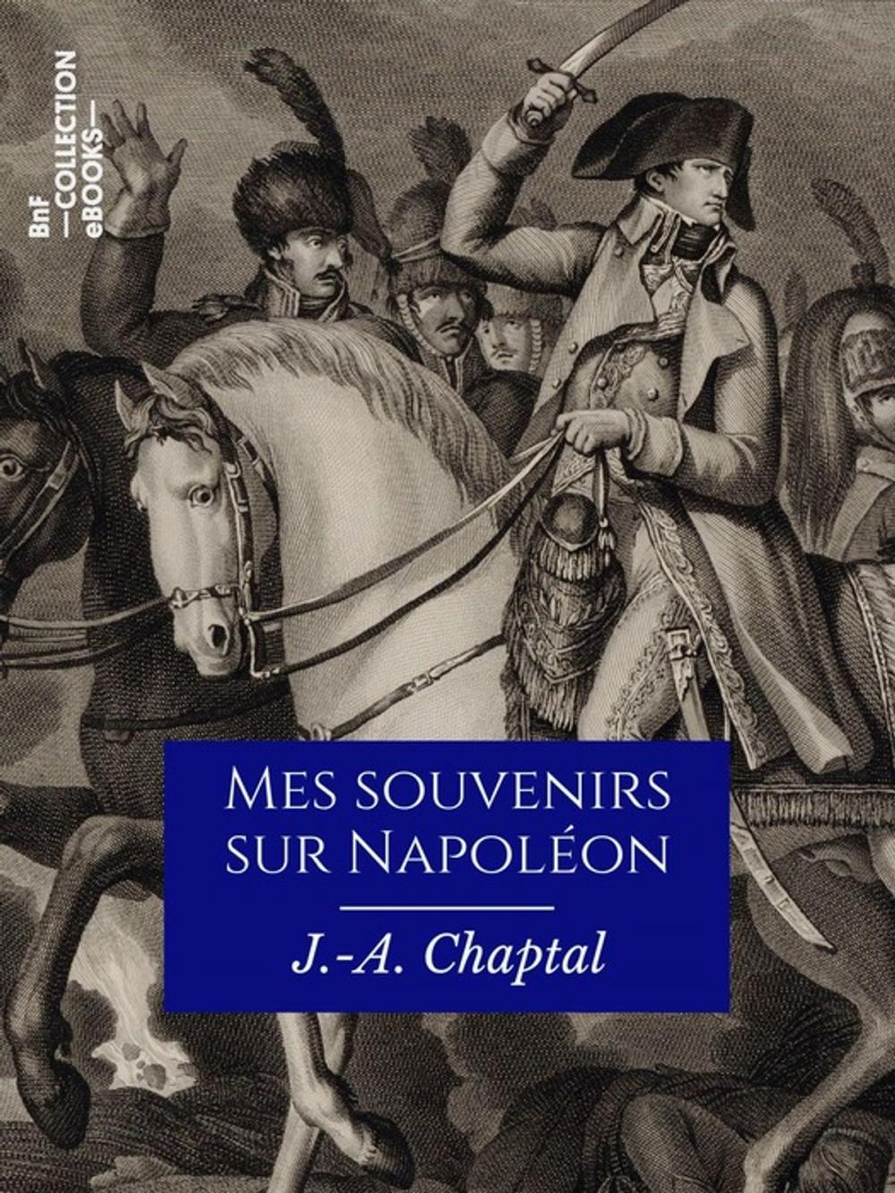 Big bigCover of Mes souvenirs sur Napoléon