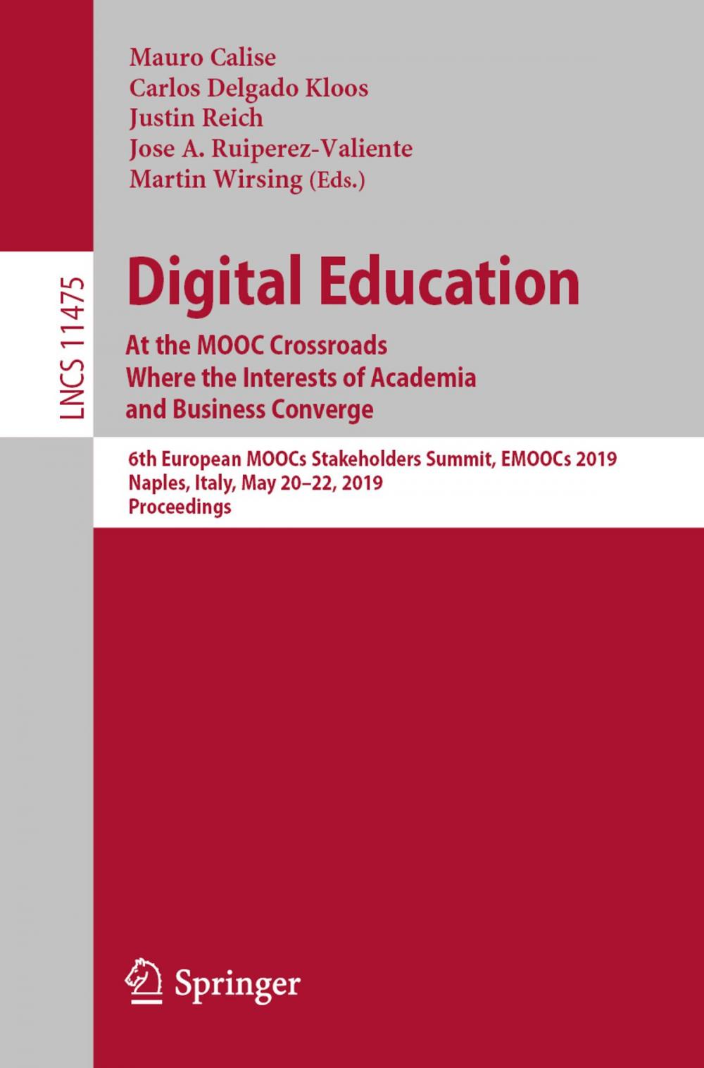 Big bigCover of Digital Education: At the MOOC Crossroads Where the Interests of Academia and Business Converge