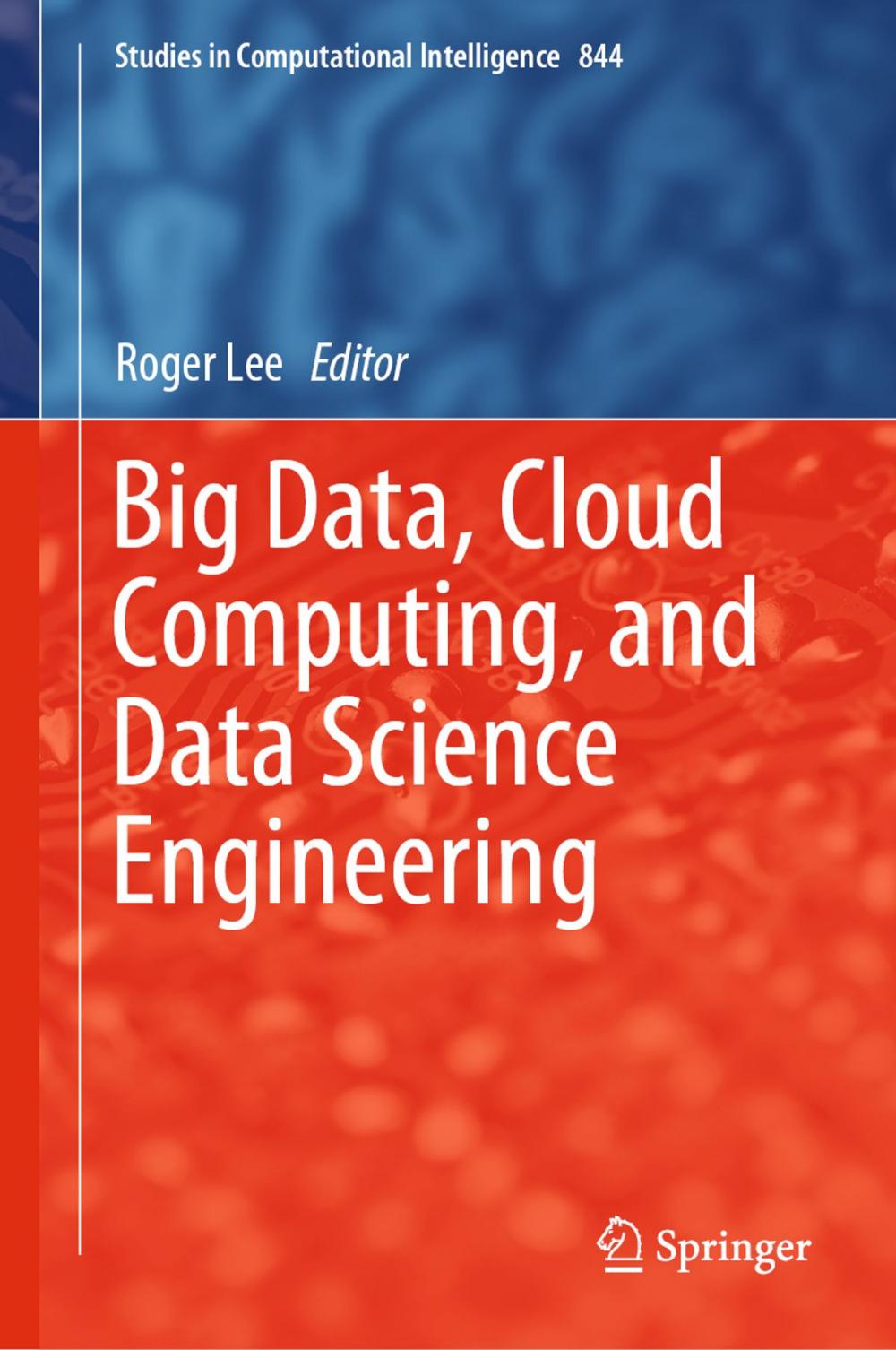 Big bigCover of Big Data, Cloud Computing, and Data Science Engineering