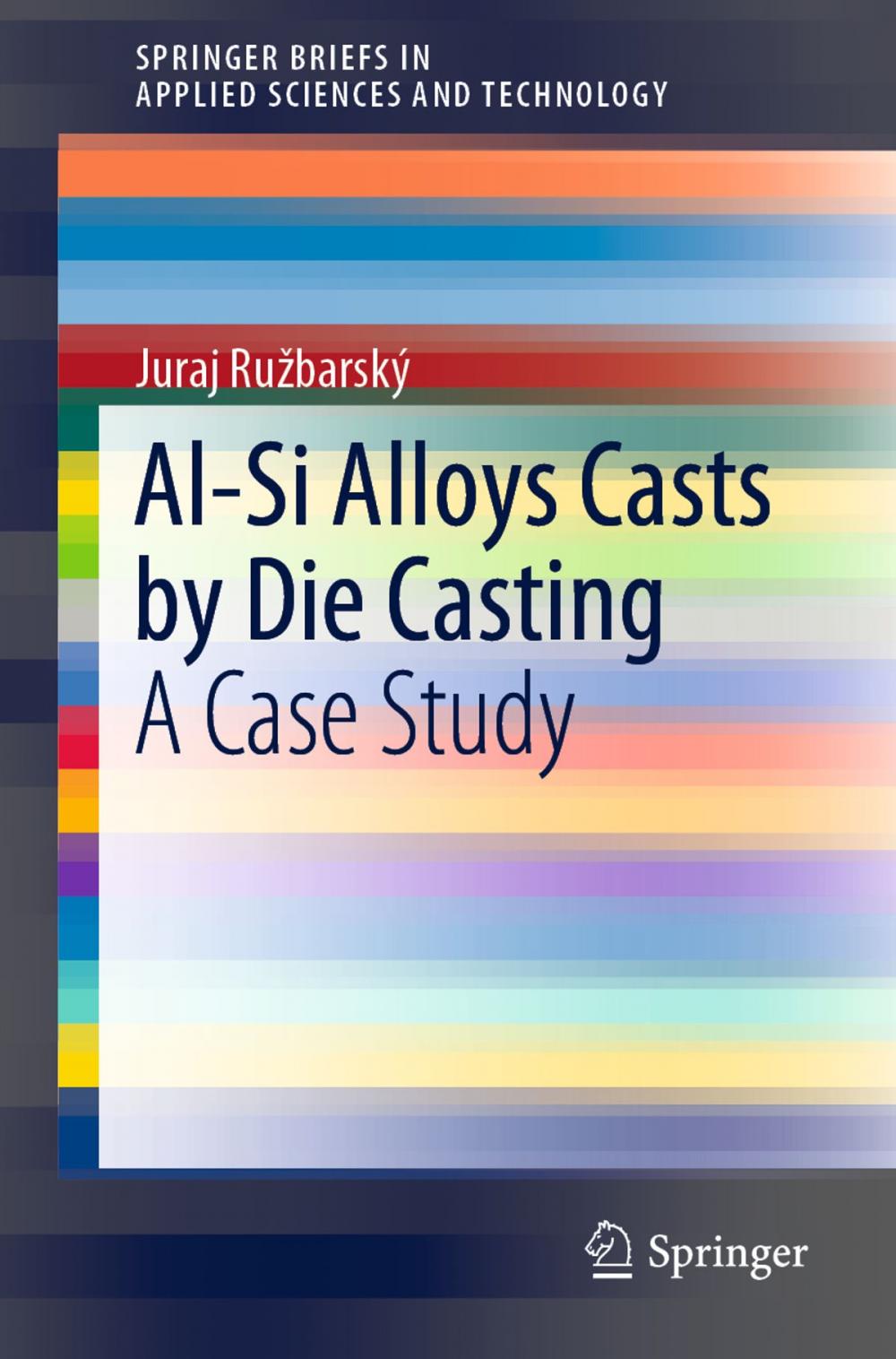 Big bigCover of Al-Si Alloys Casts by Die Casting