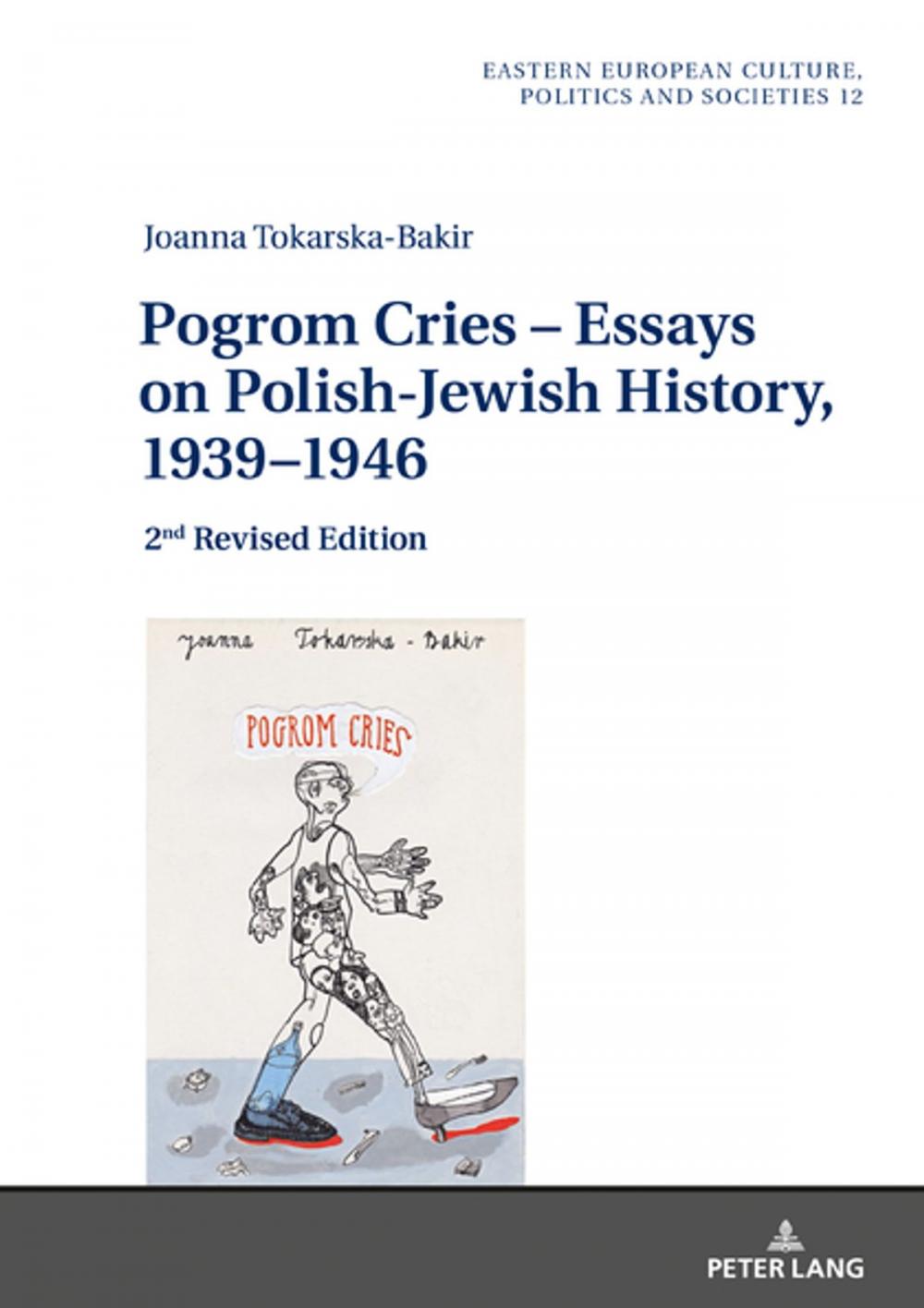 Big bigCover of Pogrom Cries Essays on Polish-Jewish History, 19391946