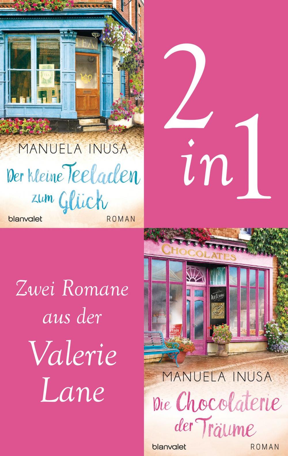 Big bigCover of Die Valerie-Lane-Reihe Band 1 und 2: Der kleine Teeladen zum Glück / Die Chocolaterie der Träume (2in1-Bundle)