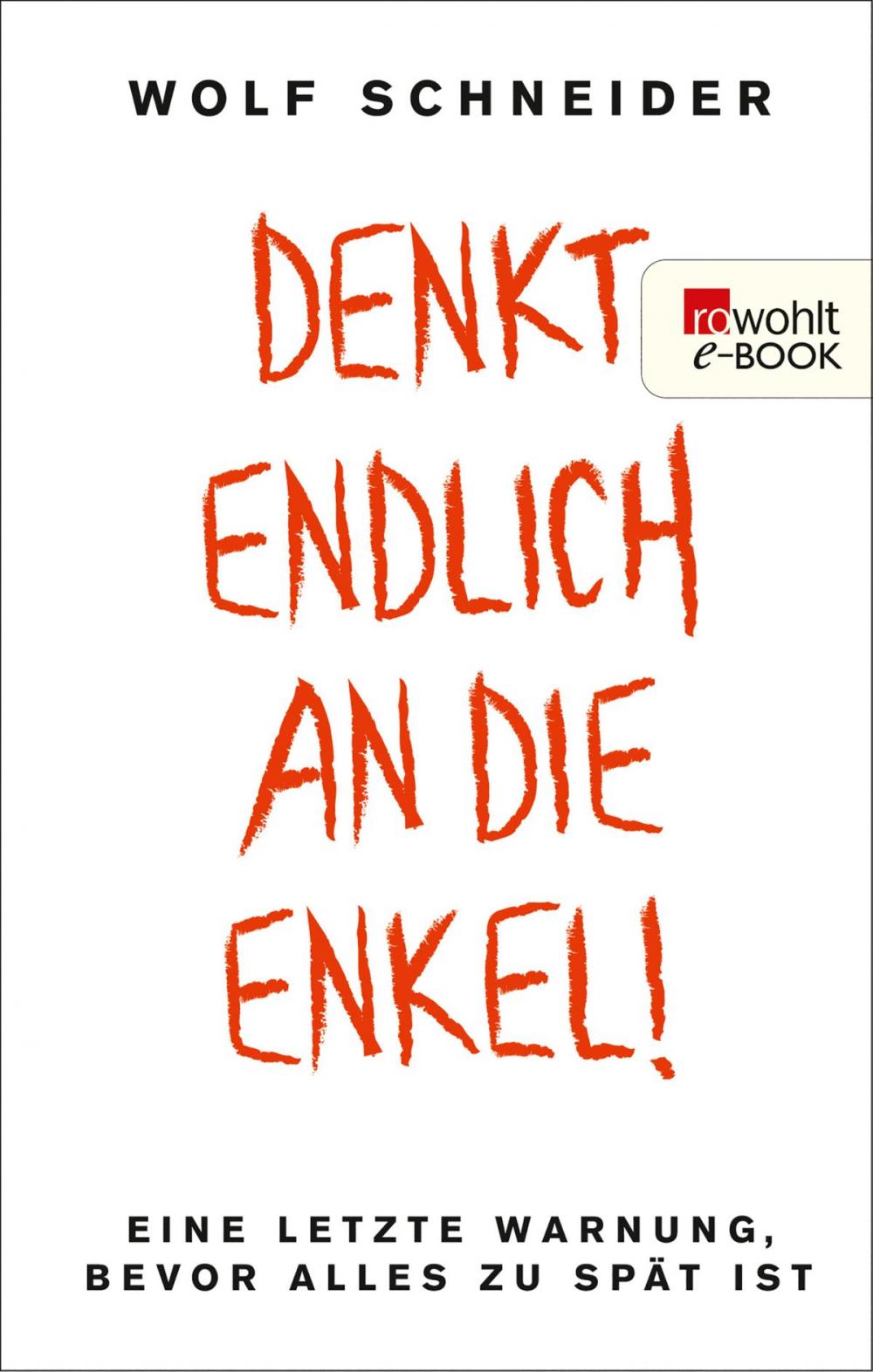 Big bigCover of Denkt endlich an die Enkel!