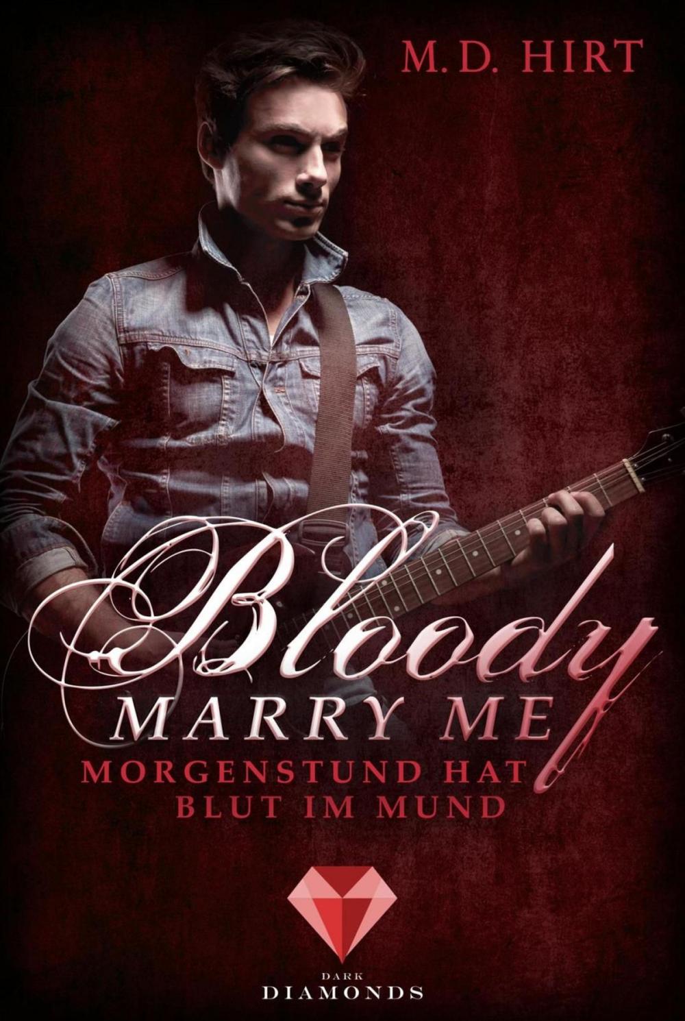 Big bigCover of Bloody Marry Me 4: Morgenstund hat Blut im Mund