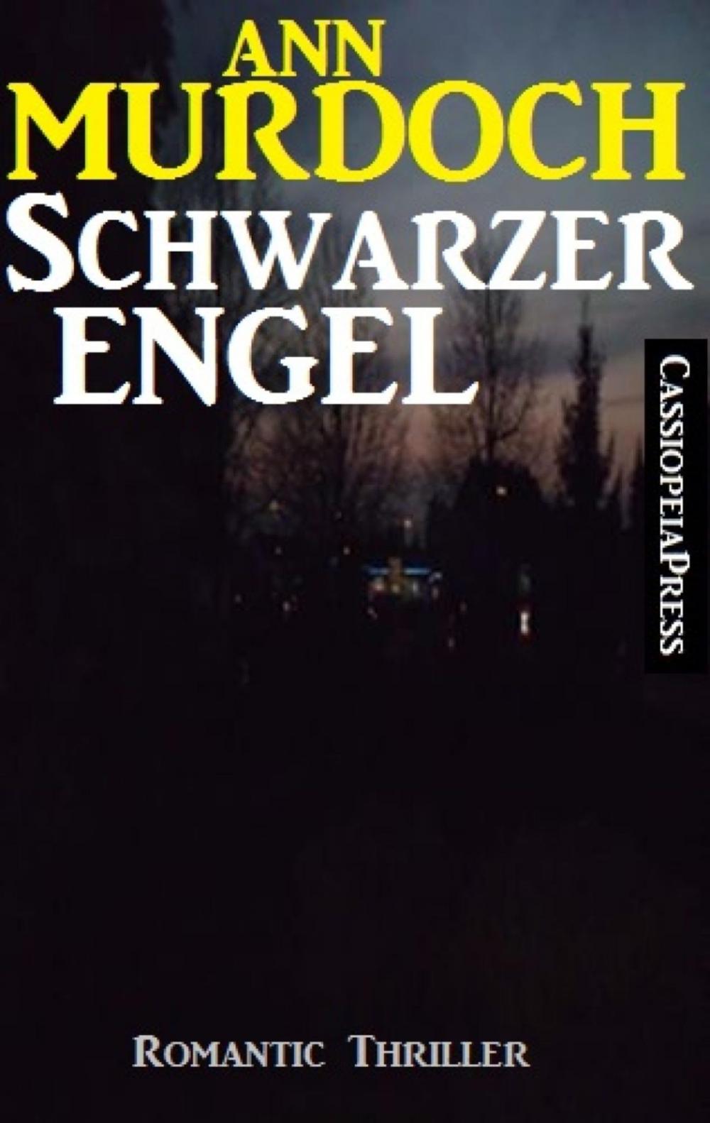 Big bigCover of Schwarzer Engel: Romantic Thriller