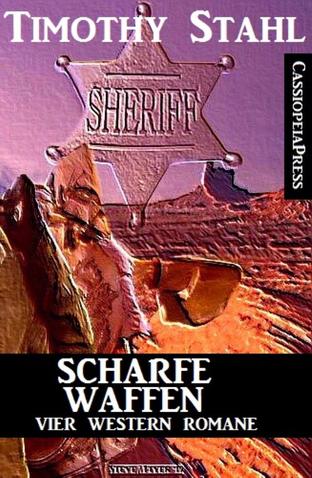 Big bigCover of Scharfe Waffen: Vier Western Romane