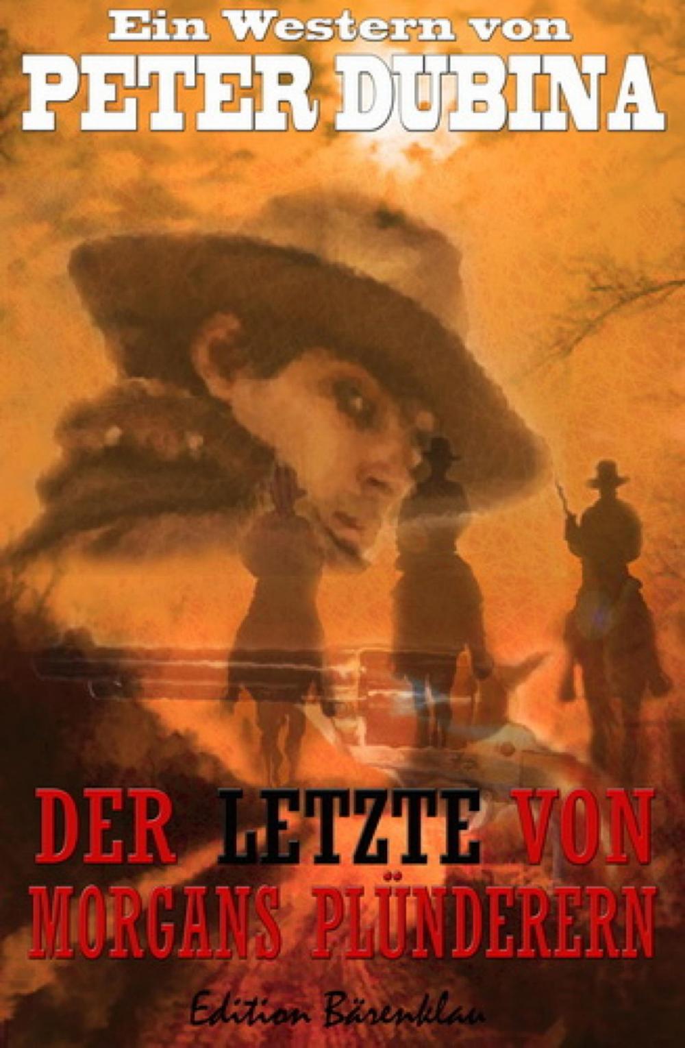 Big bigCover of Der Letzte von Morgans Plünderern