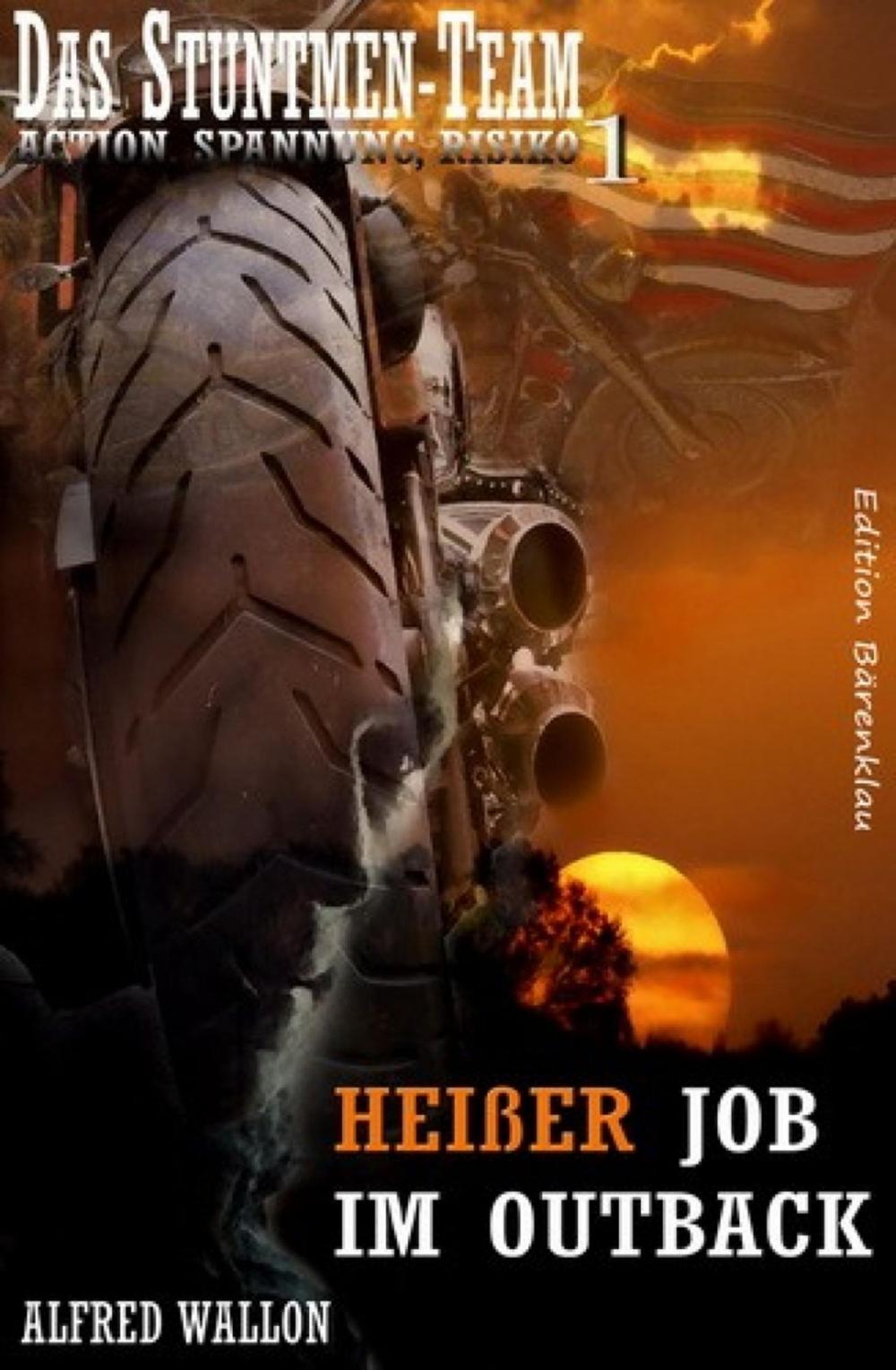 Big bigCover of Heißer Job im Outback (Das Stuntman-Team 1)