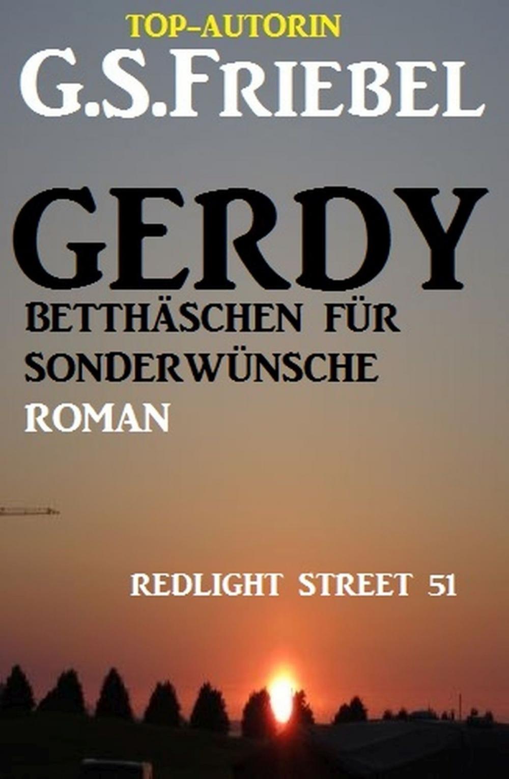 Big bigCover of REDLIGHT STREET #51: Gerdy - Betthäschen für Sonderwünsche