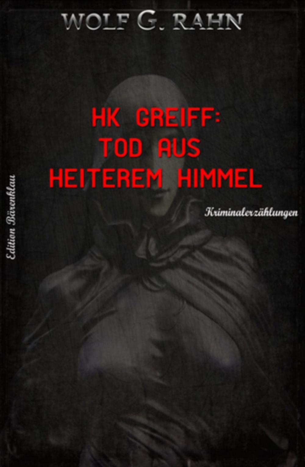 Big bigCover of HK Greiff: Tod aus heiterem Himmel