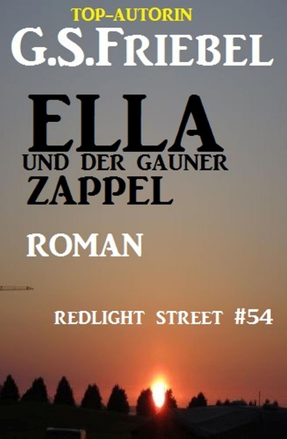 Big bigCover of REDLIGHT STREET #54: Ella und der Gauner Zappel