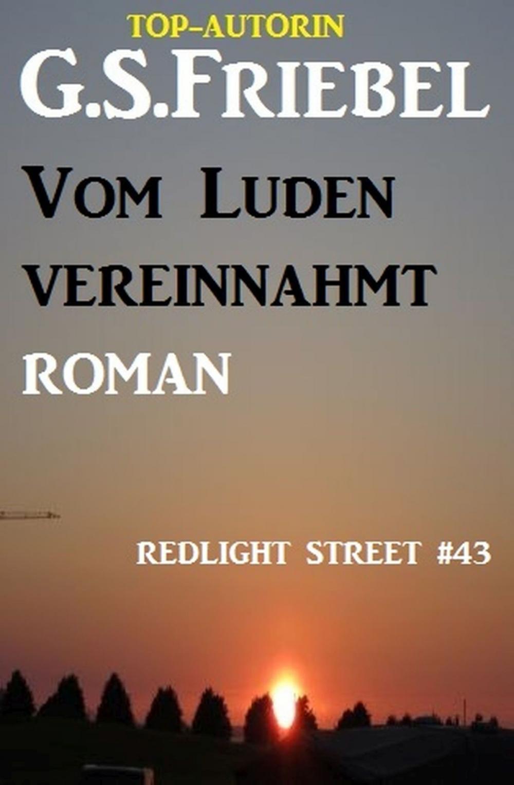 Big bigCover of REDLIGHT STREET #43: Vom Luden vereinnahmt