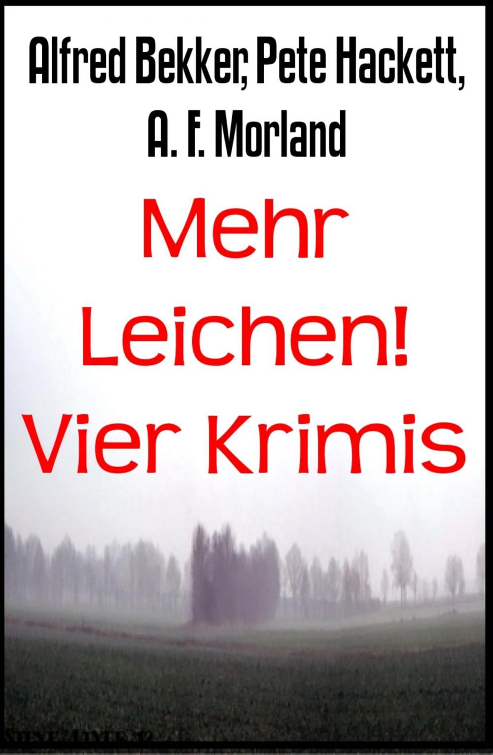 Big bigCover of Mehr Leichen! Vier Krimis