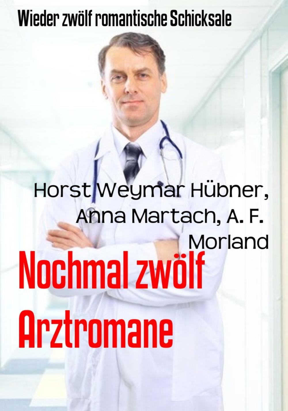 Big bigCover of Nochmal zwölf Arztromane