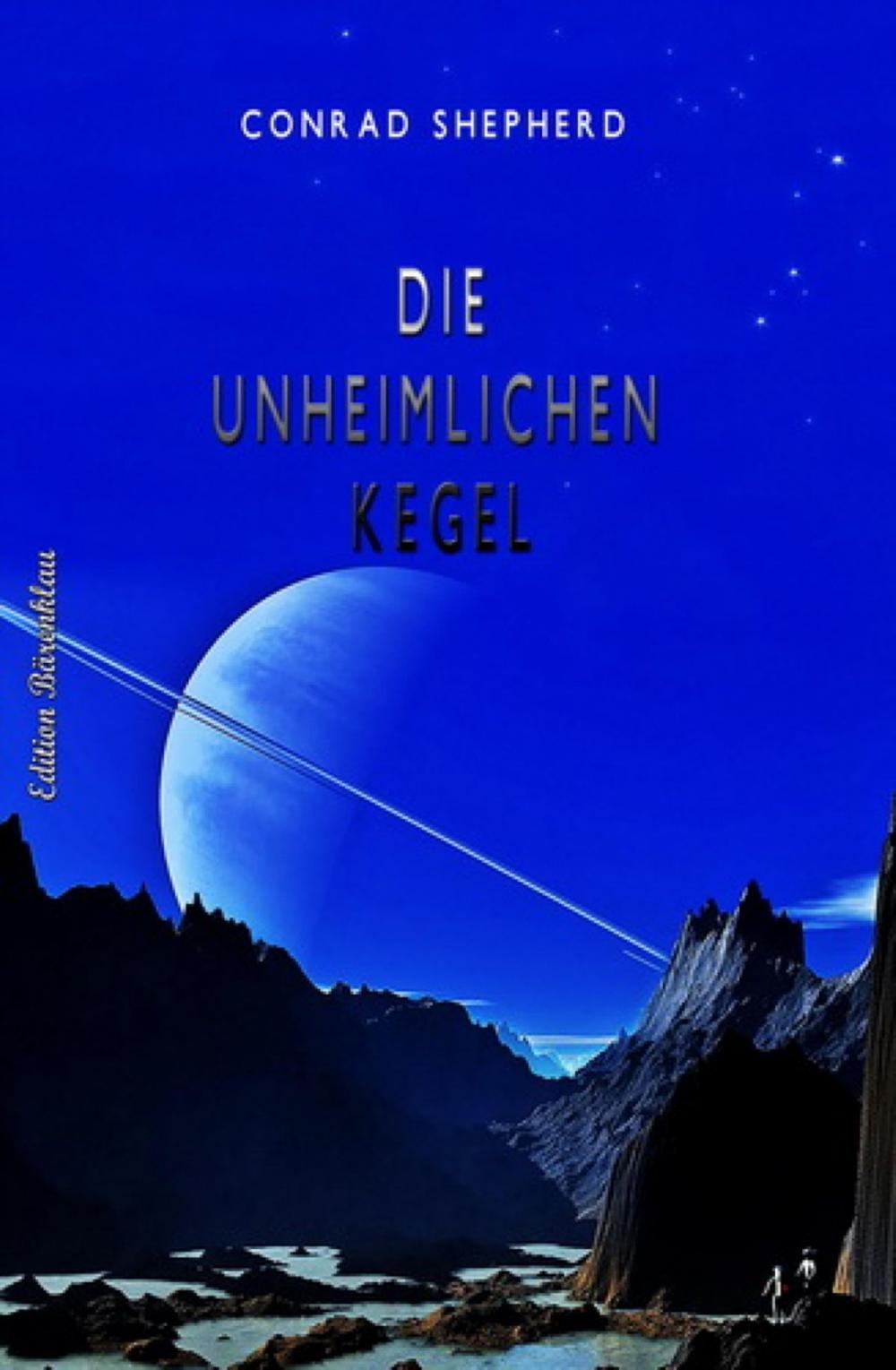 Big bigCover of Die unheimlichen Kegel