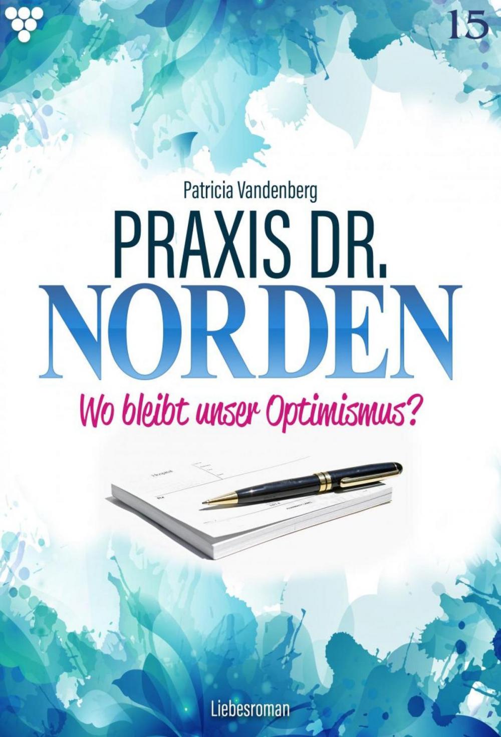 Big bigCover of Praxis Dr. Norden 15 – Arztroman