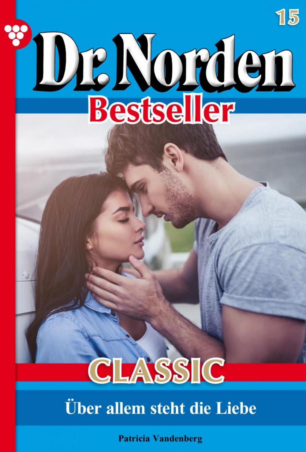 Big bigCover of Dr. Norden Bestseller Classic 15 – Arztroman