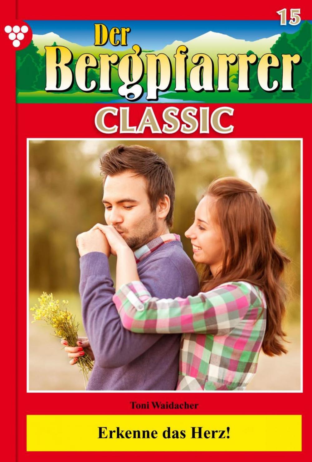 Big bigCover of Der Bergpfarrer Classic 15 – Heimatroman