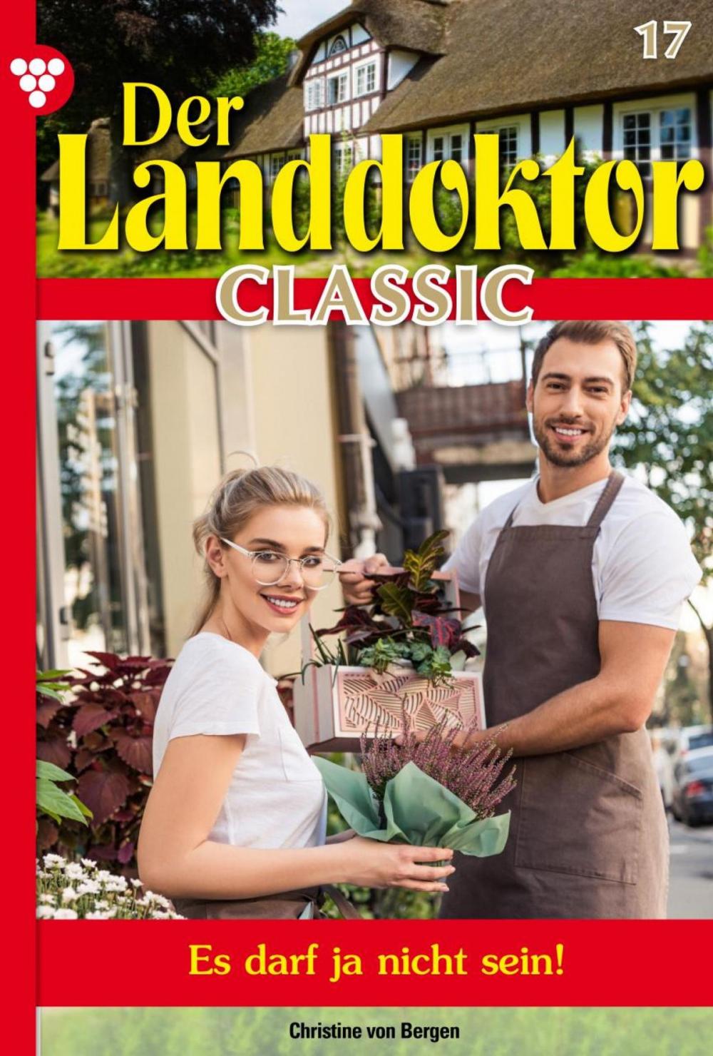 Big bigCover of Der Landdoktor Classic 17 – Arztroman