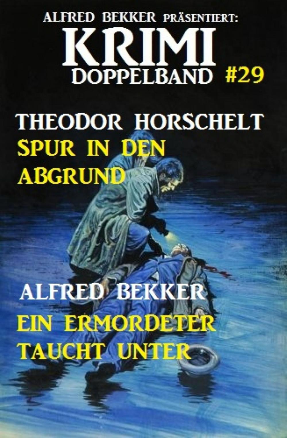 Big bigCover of Krimi Doppelband #29 Sturz in den Abgrund/Ein Ermordeter taucht unter