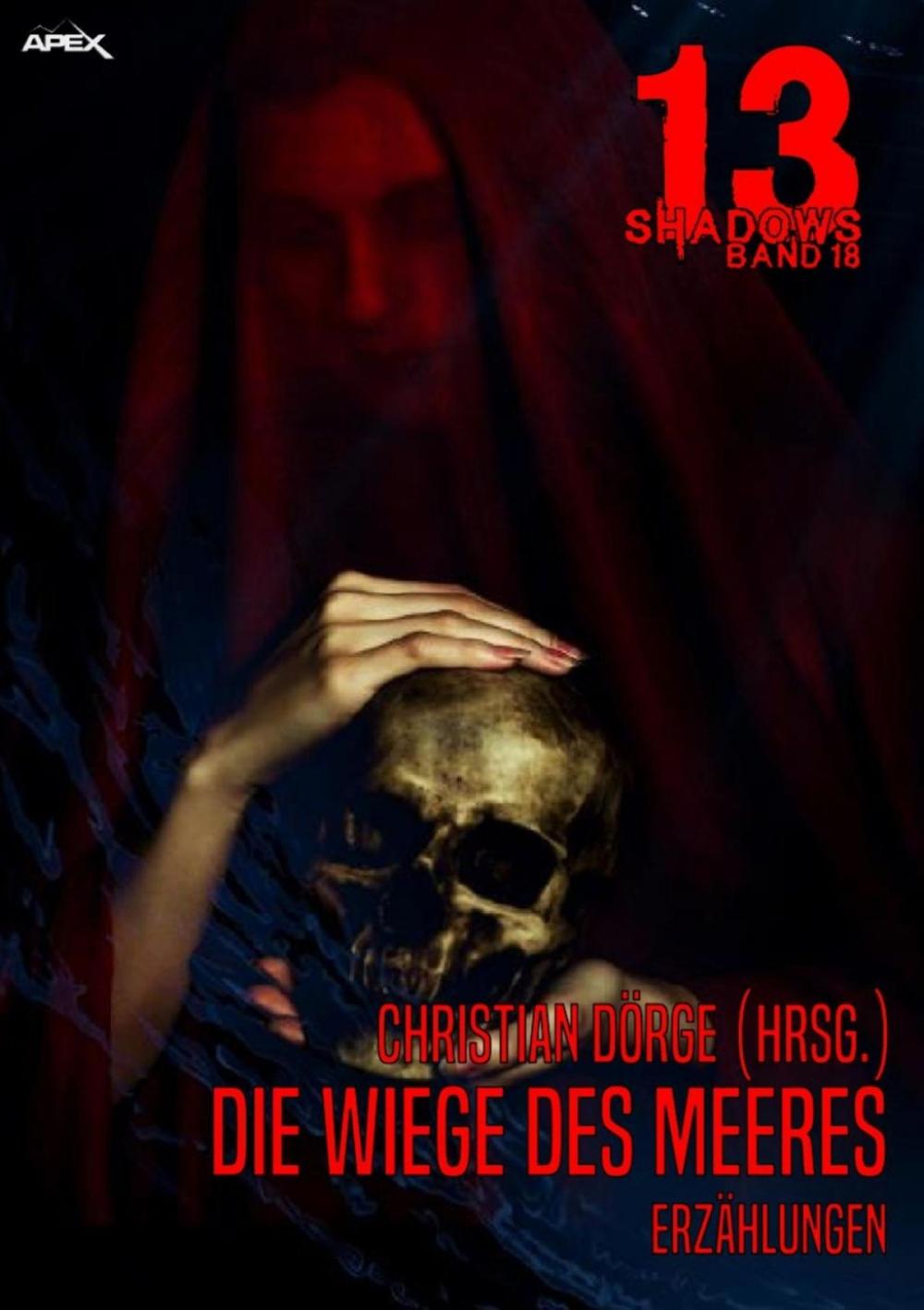 Big bigCover of 13 SHADOWS, Band 18: DIE WIEGE DES MEERES