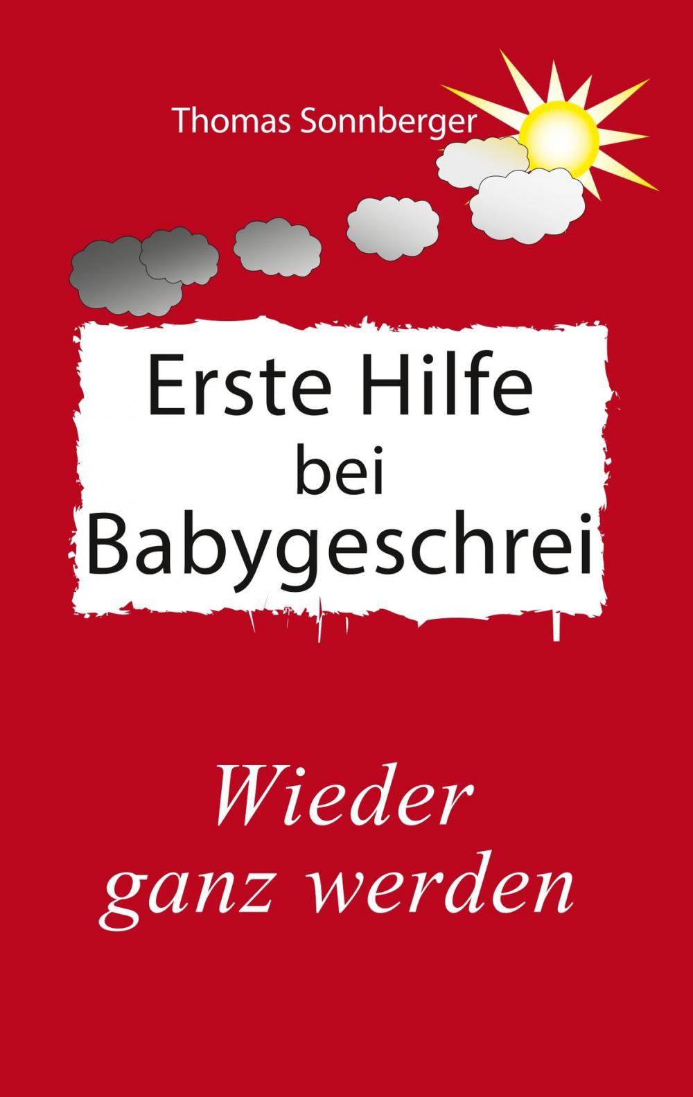 Big bigCover of Erste Hilfe für schreiende Babys