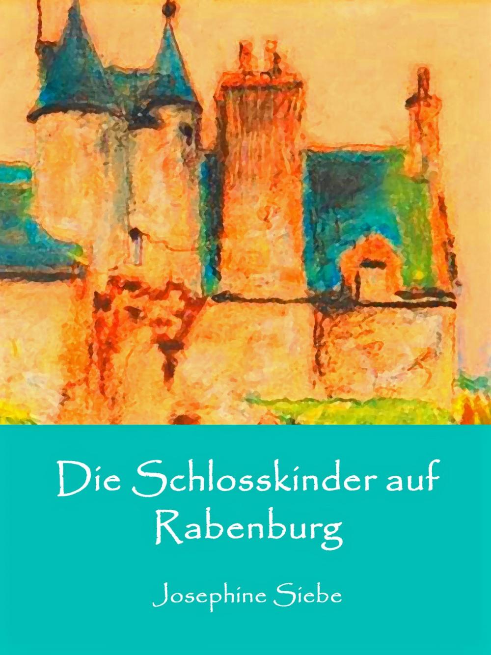 Big bigCover of Die Schlosskinder auf Rabenburg