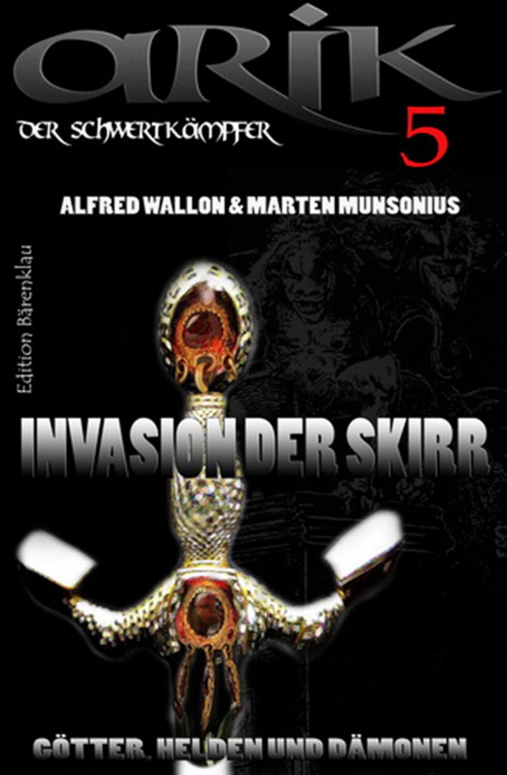 Big bigCover of Arik der Schwertkämpfer 5: Invasion der Skirr