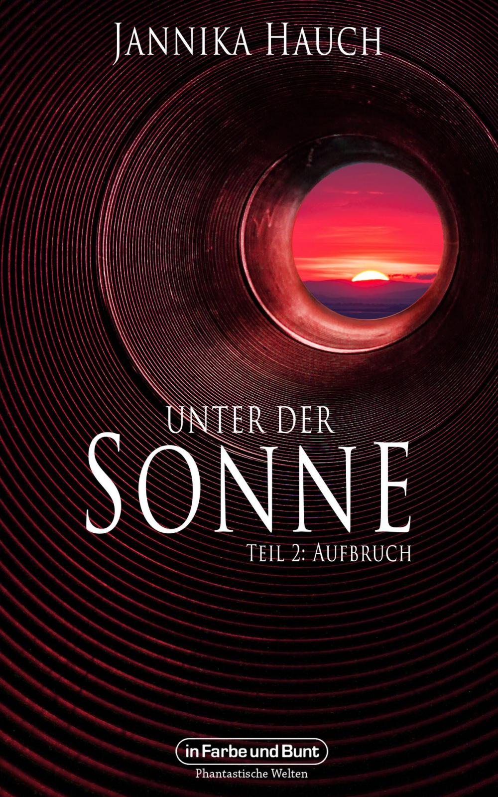 Big bigCover of Unter der Sonne - Teil 2: Aufbruch