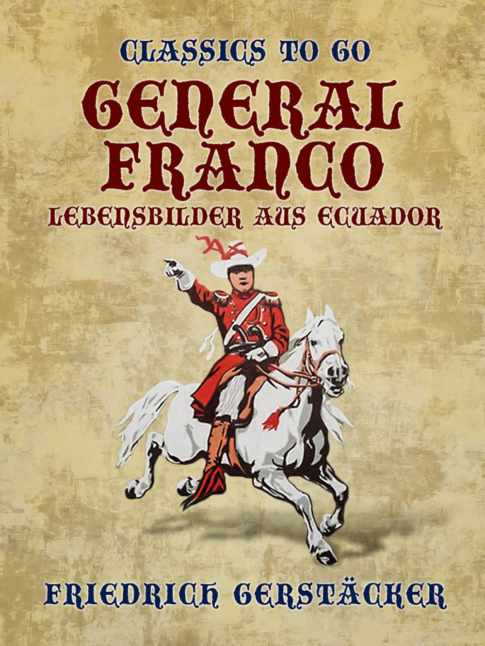 Big bigCover of General Franco Lebensbilder aus Ecuador