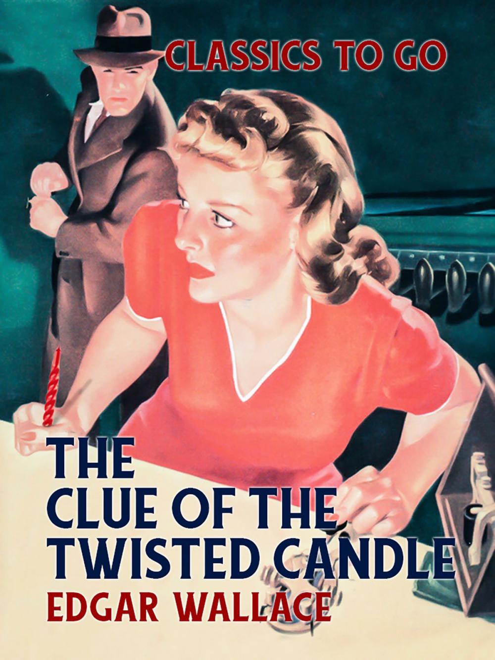 Big bigCover of The Clue of the Twisted Candle