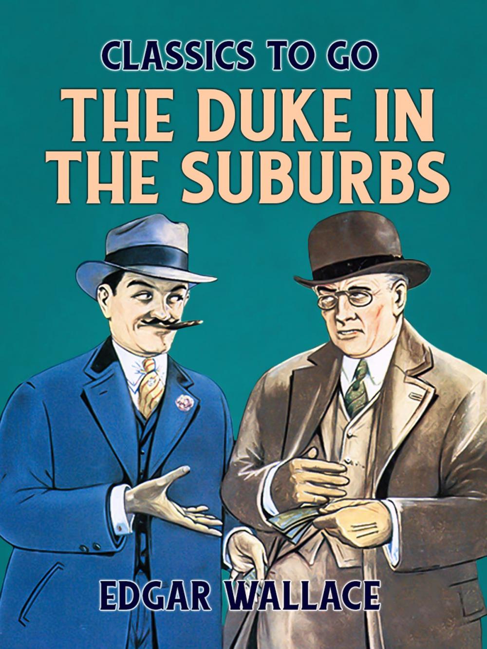 Big bigCover of The Duke in the Suburbs