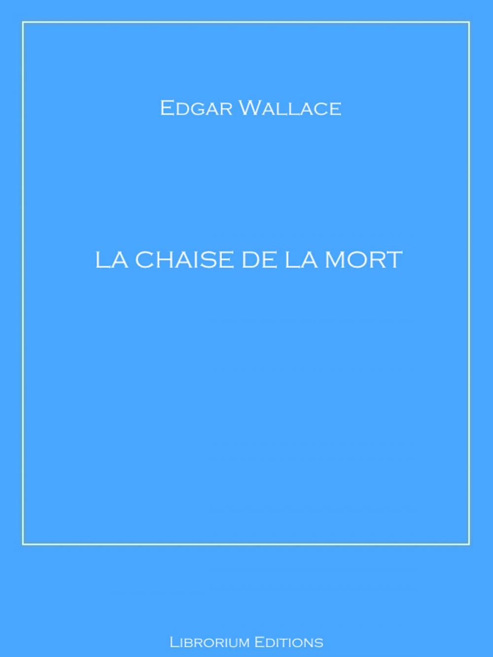 Big bigCover of La Chaise de la Mort