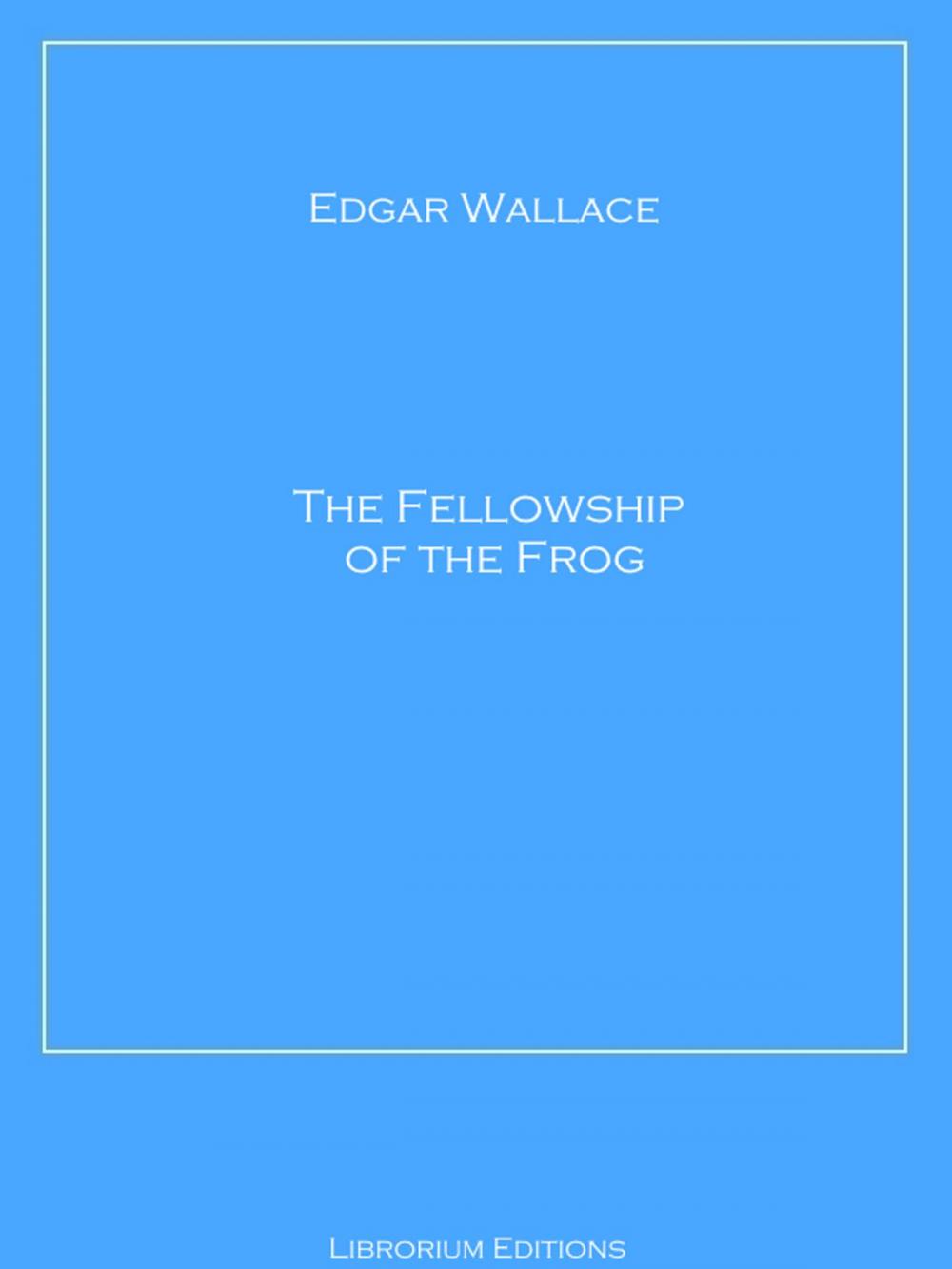 Big bigCover of The Fellowship of the Frog