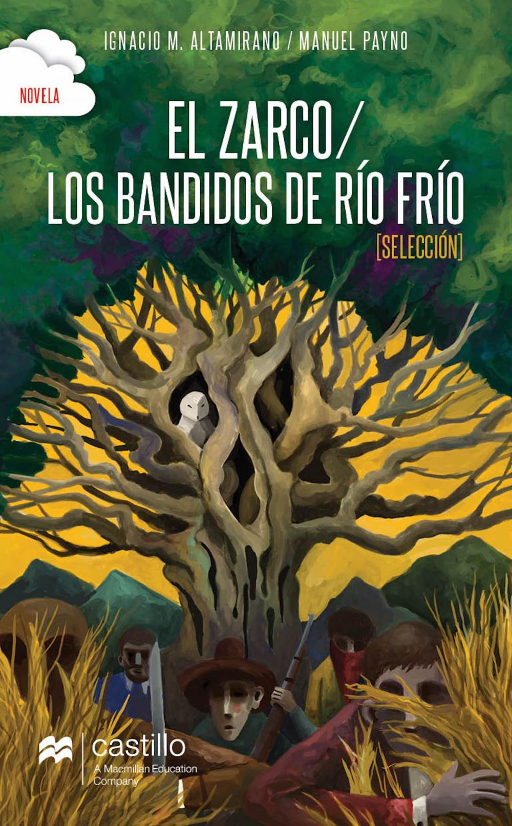 Big bigCover of El zarco / Los bandidos de Río Frío