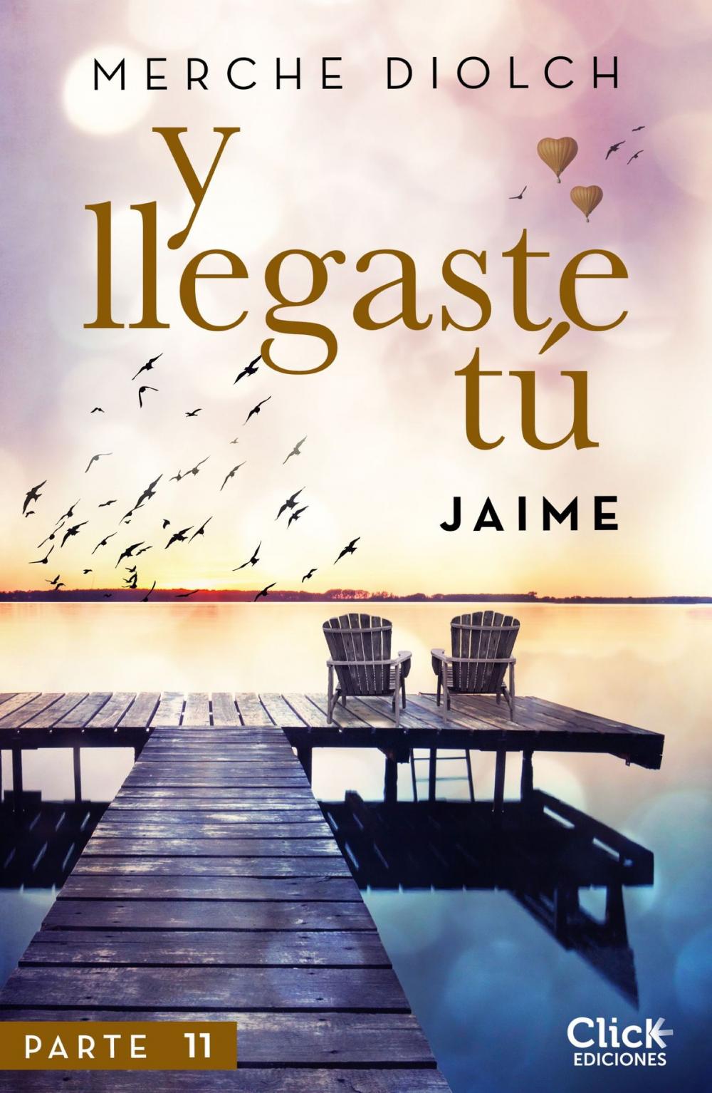 Big bigCover of Y llegaste tú 11. Jaime