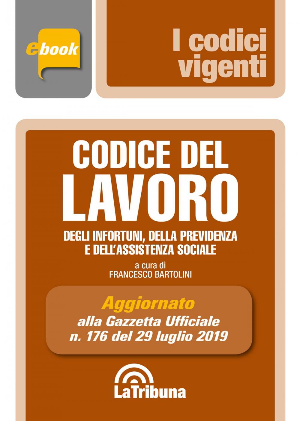 Big bigCover of Codice del lavoro e leggi complementari