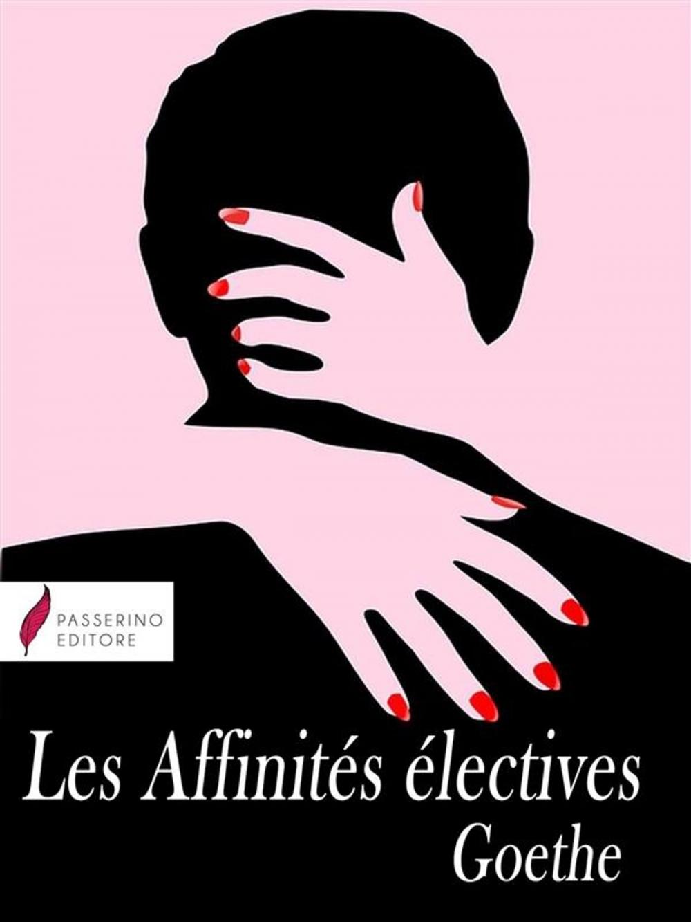 Big bigCover of Les Affinités électives