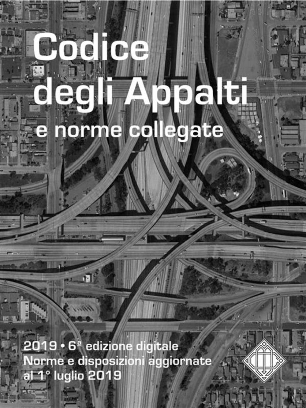 Big bigCover of Codice degli Appalti e norme collegate