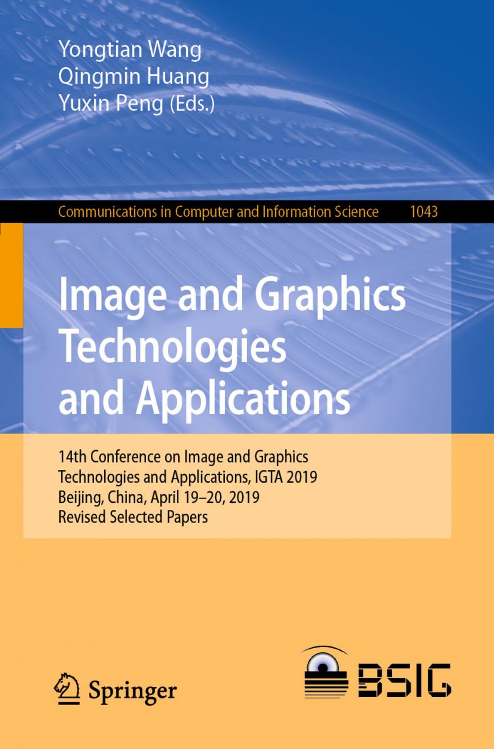 Big bigCover of Image and Graphics Technologies and Applications