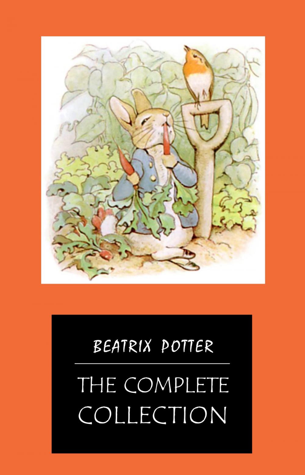 Big bigCover of BEATRIX POTTER Ultimate Collection - 23 Children's Books With Complete Original Illustrations: The Tale of Peter Rabbit, The Tale of Jemima Puddle-Duck, ... Moppet, The Tale of Tom Kitten and more