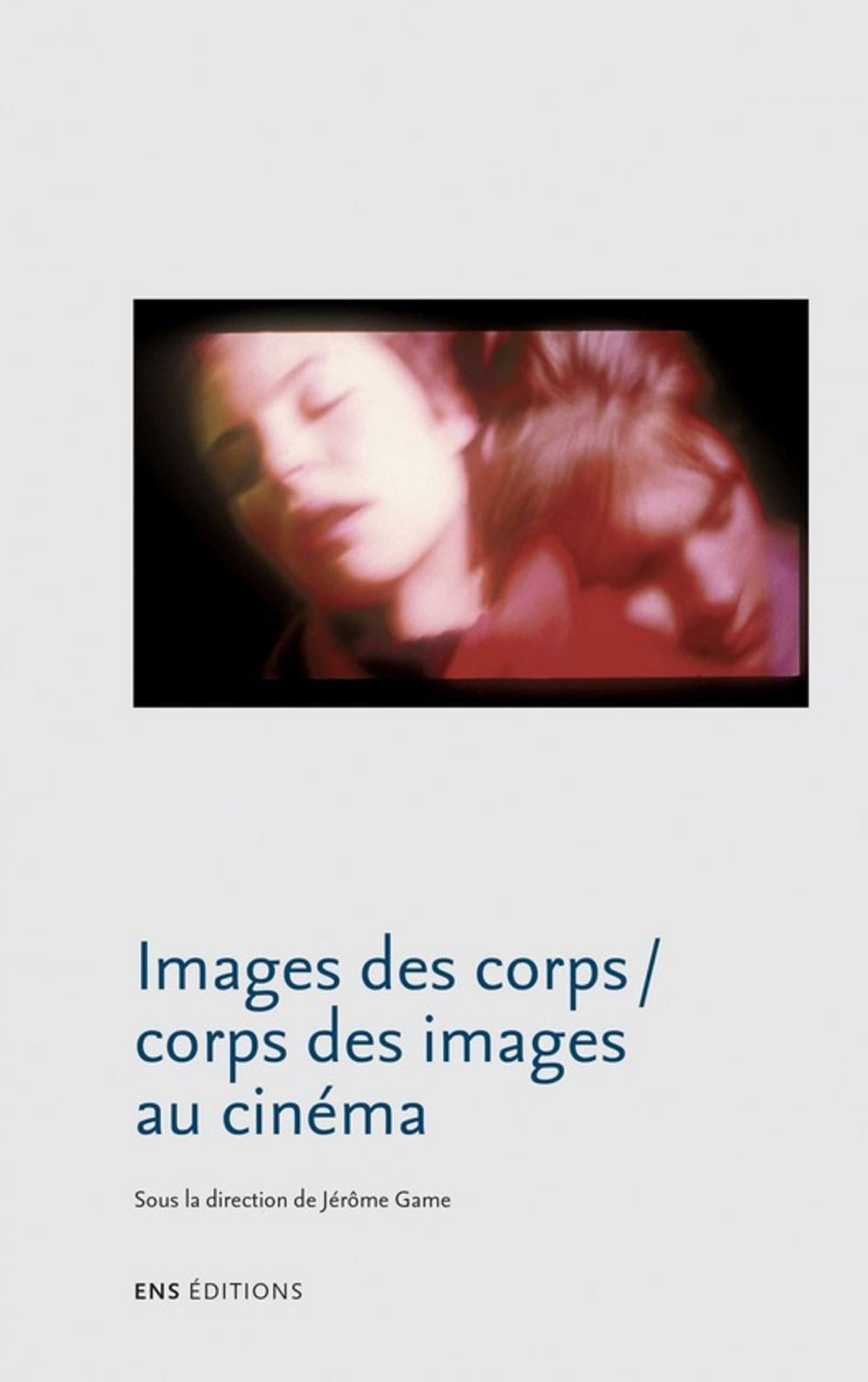 Big bigCover of Images des corps / Corps des images au cinéma