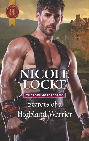 Cover of the book Secrets of a Highland Warrior by Marion Lennox