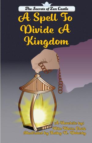 Book cover of A Spell To Divide A Kingdom