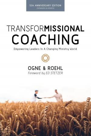 Cover of the book TransforMissional Coaching: Empowering Leaders in a Changing Ministry World by Dave DeVries