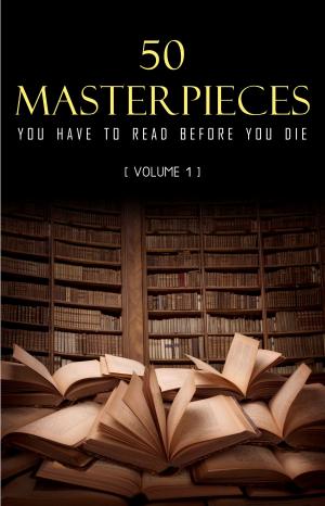Book cover of 50 Masterpieces you have to read before you die Vol: 1