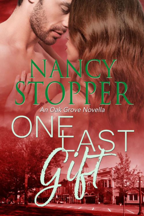 Cover of the book One Last Gift by Nancy Stopper, Anderby Lane Publishing