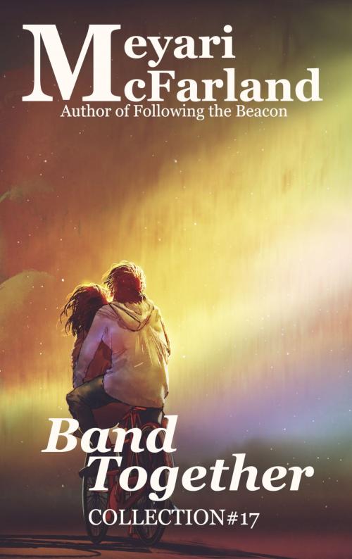 Cover of the book Band Together by Meyari McFarland, MDR Publishing