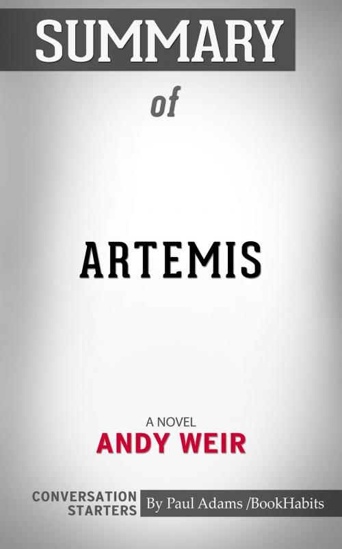 Cover of the book Summary of Artemis by Paul Adams, BH